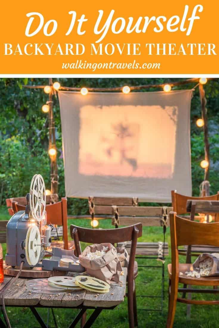 Create Your Own Diy Outdoor Movie Theater At Home